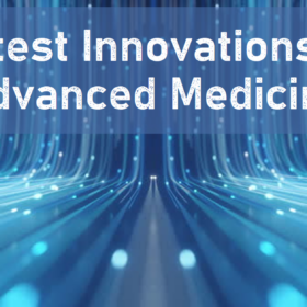 Latest Innovations in Advanced Medicine